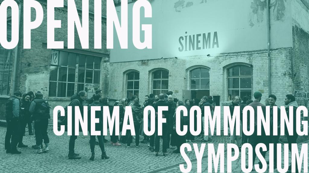 Cinema of Commoning symposium: